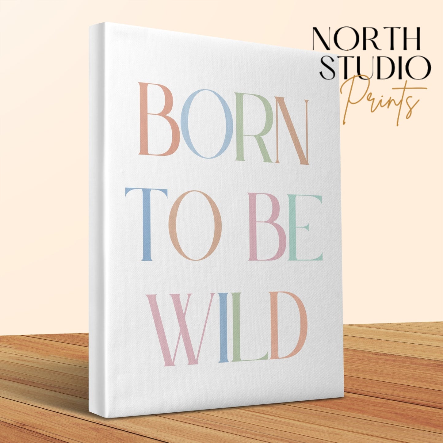 Premium Poster of Born To Be Wild Nursery Wall Art Canvas Wraps