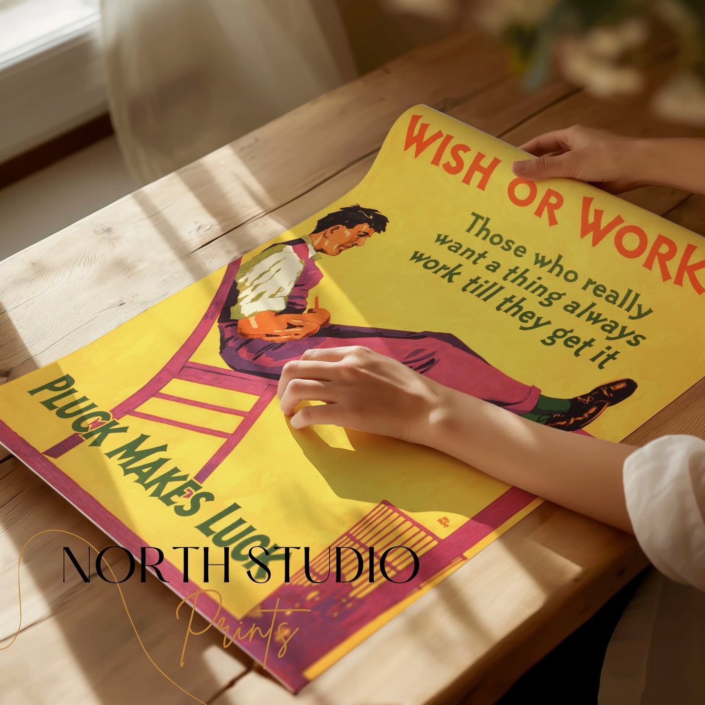 Premium Poster of Wish or Work Pluck Makes Luck Motivational Posters