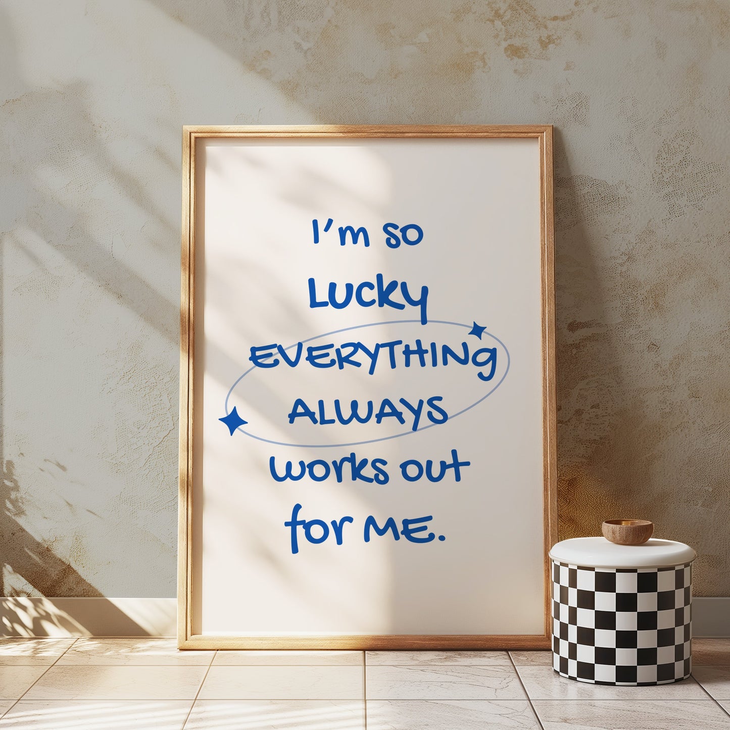Premium Poster of I'm So Lucky Everything Always Works Out For Me Posters