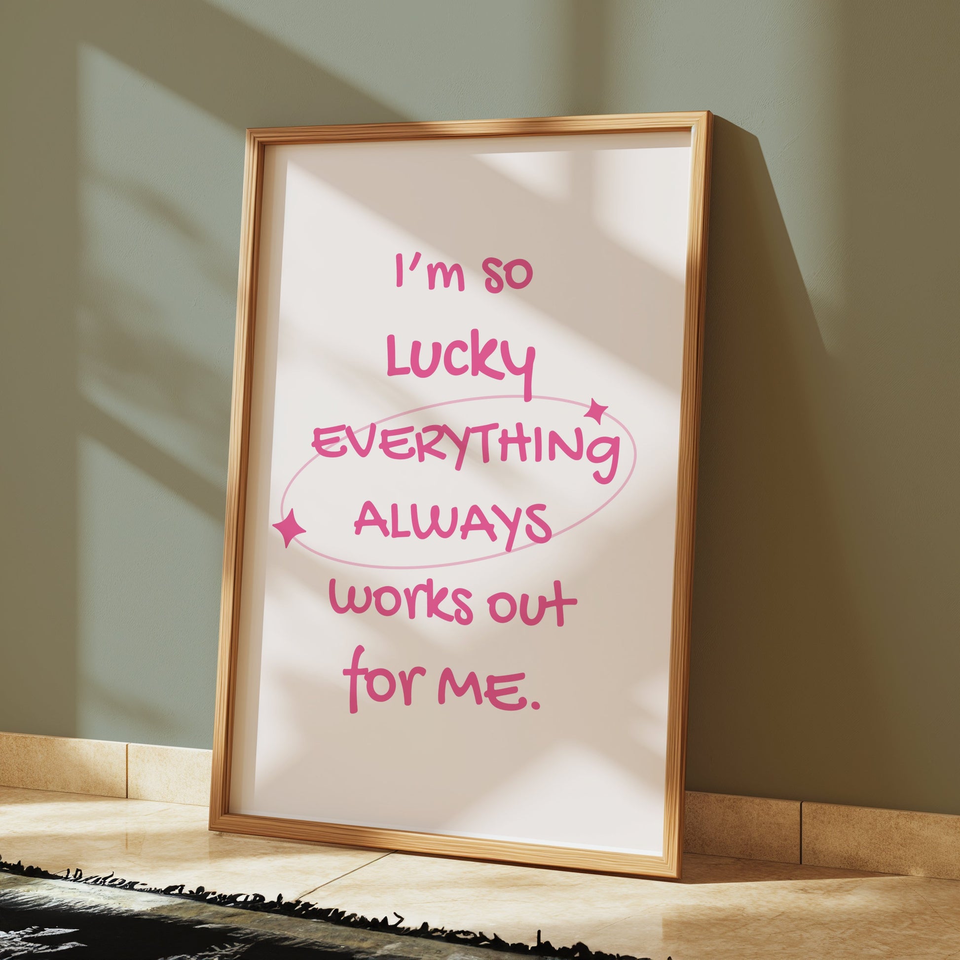 Premium Poster of I'm So Lucky Everything Always Works Out for Me Posters
