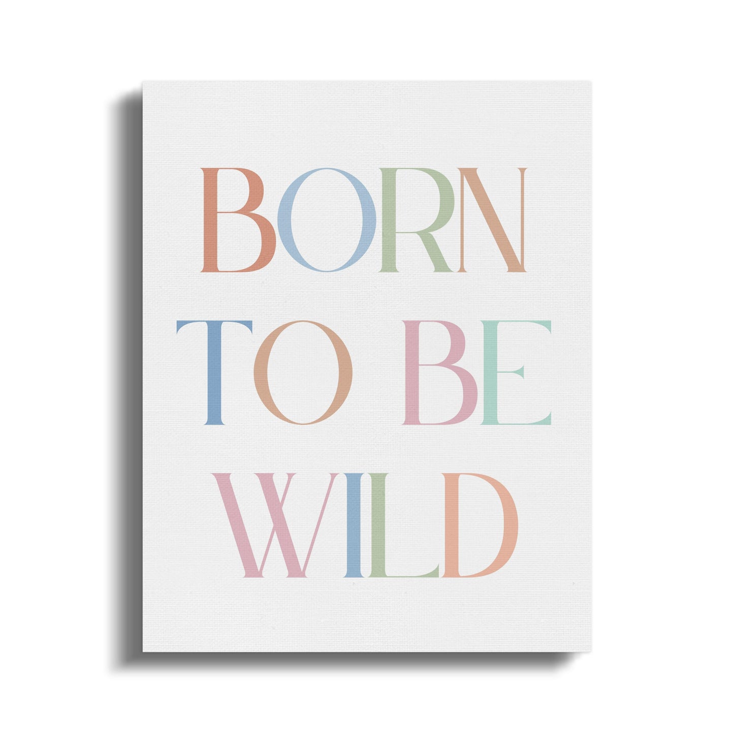 Premium Poster of Born To Be Wild Nursery Wall Art Canvas Wraps