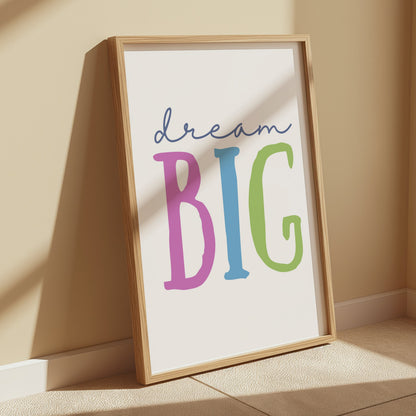 Premium Poster of Colorful Dream Big Typography Inspirational Posters