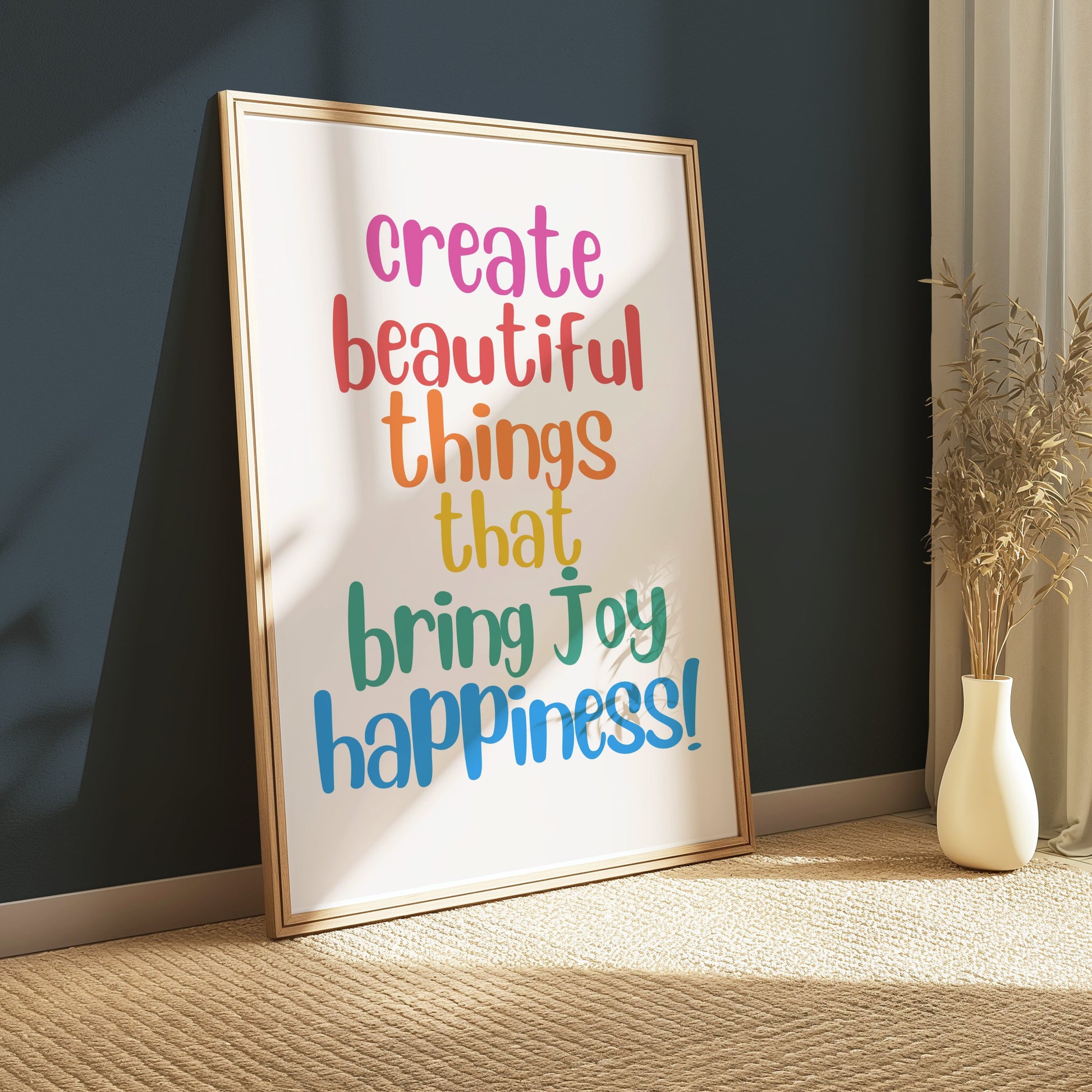 Premium Poster of Create Beautiful Things That Bring Joy Happiness Posters
