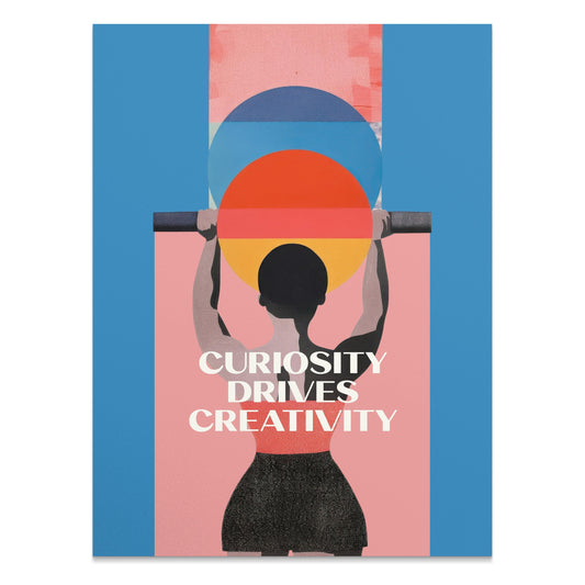Premium Poster of Curiosity Drives Creativity Motivational Art Posters