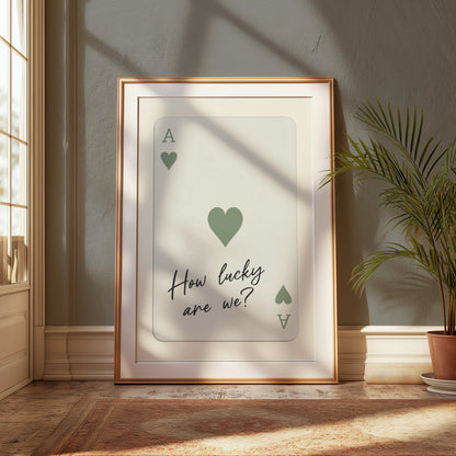 Premium Poster of Custom Message Quote Ace of Hearts Playing Card Posters