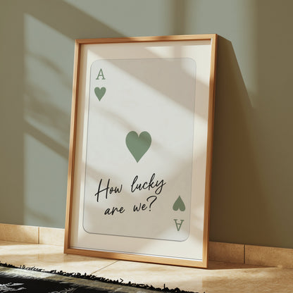Premium Poster of Custom Message Quote Ace of Hearts Playing Card Posters