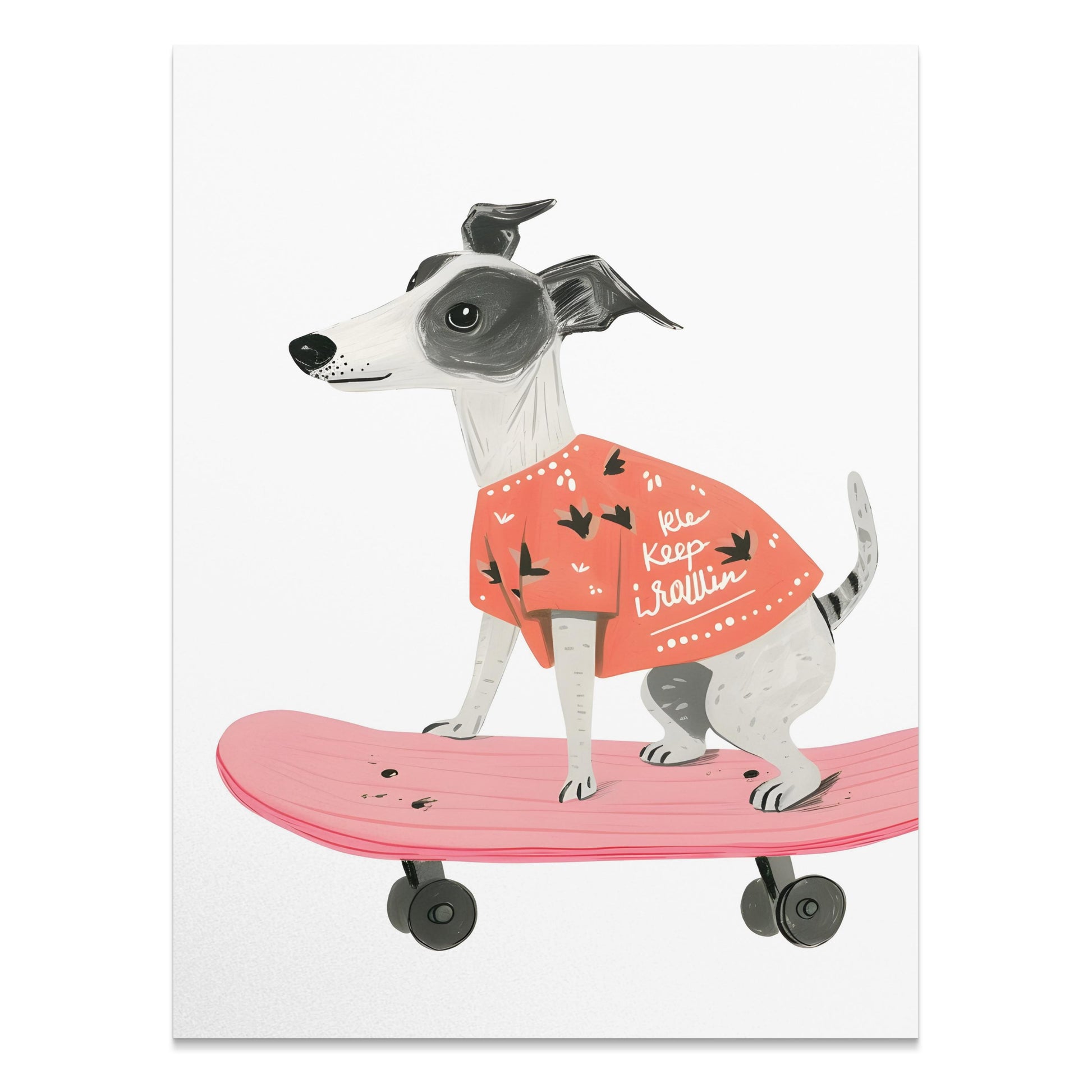 Premium Poster of Cute Dog Skateboarding with Fun Slogan Posters