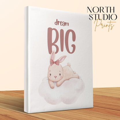 Premium Poster of Dream Big Bunny Nursery Wall Art Canvas Wraps