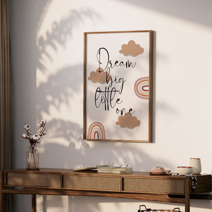 Premium Poster of Dream Big Little One Motivational Quotes Posters