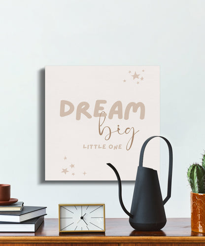 Premium Poster of Dream Big Little One Nursery Wall Art Canvas Wraps