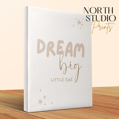 Premium Poster of Dream Big Little One Nursery Wall Art Canvas Wraps