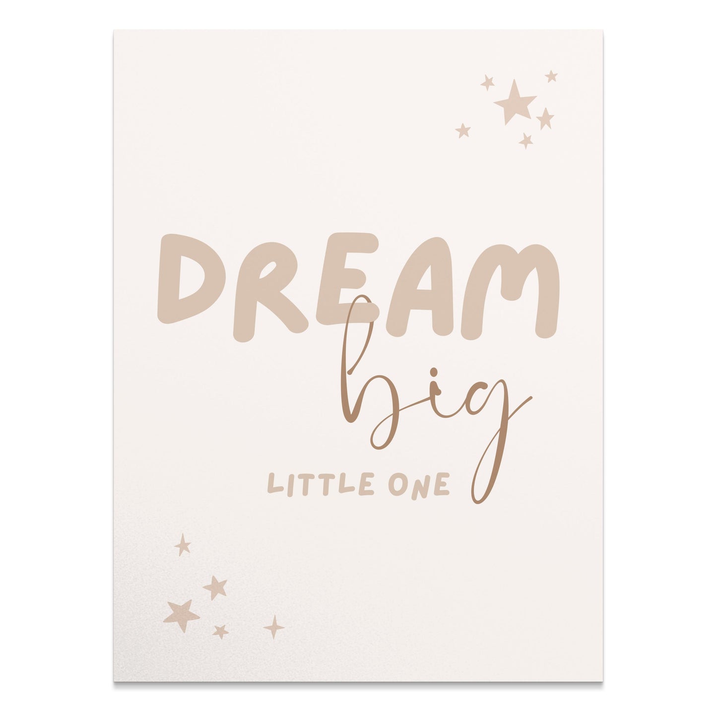 Premium Poster of Dream Big Little One Stars Themed Wall Art Posters