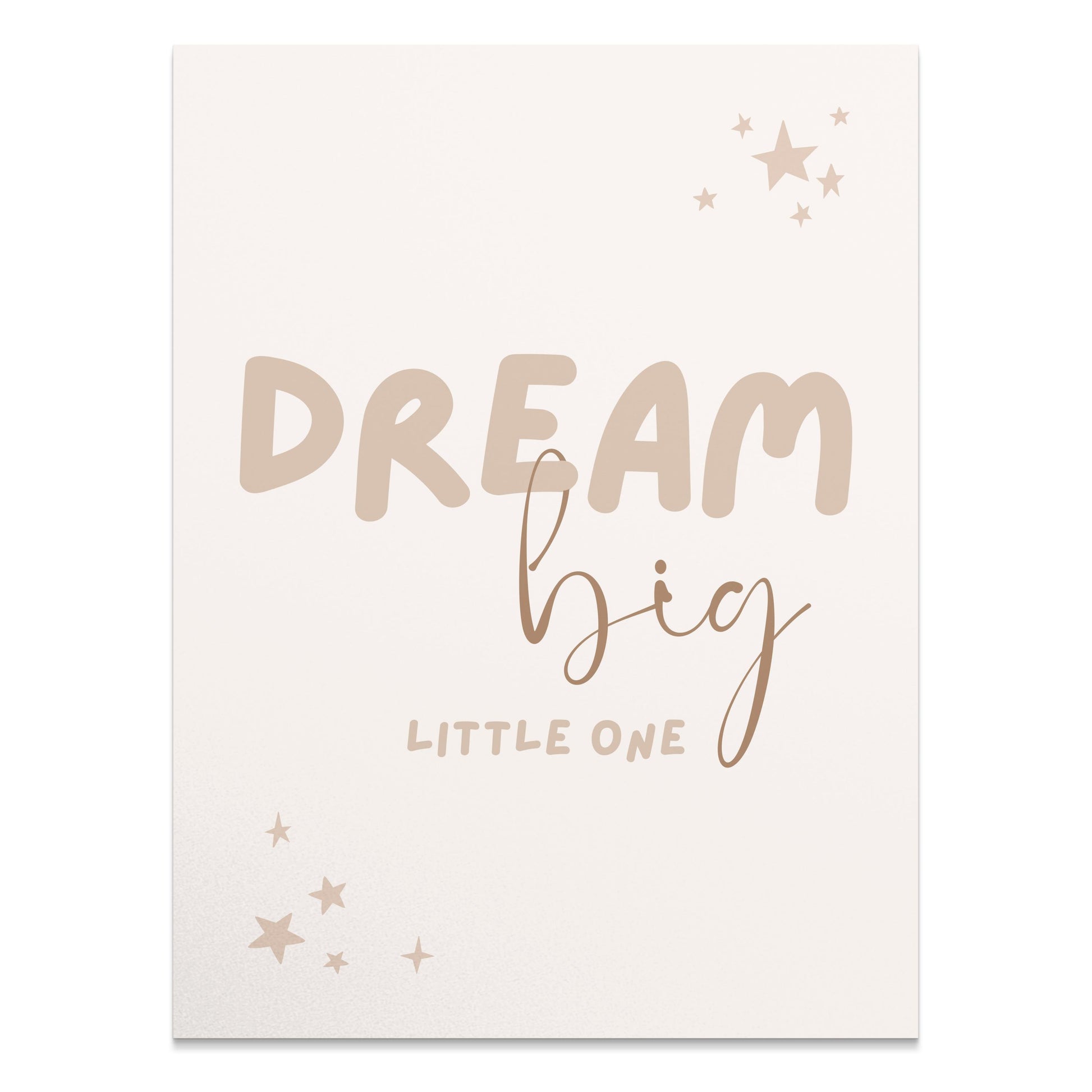 Premium Poster of Dream Big Little One Stars Themed Wall Art Posters
