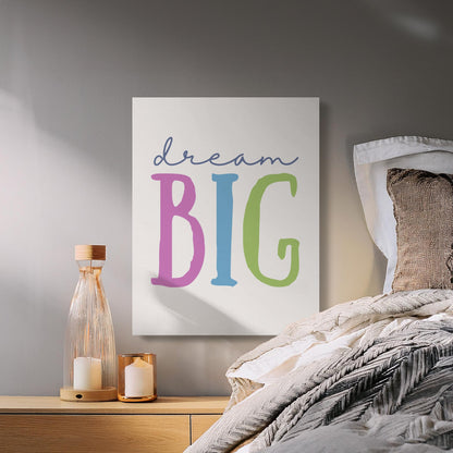 Premium Poster of Dream Big Nursery Wall Art Text Print Canvas Wraps