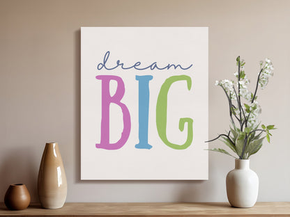 Premium Poster of Dream Big Nursery Wall Art Text Print Canvas Wraps