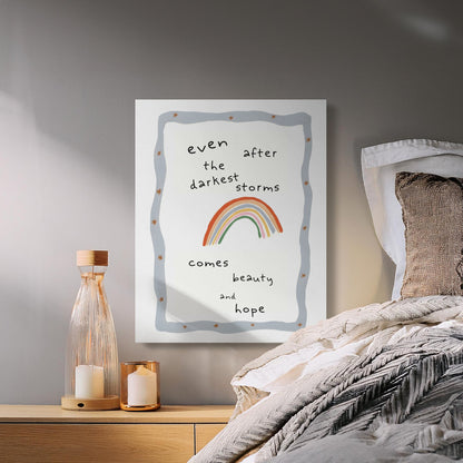 Premium Poster of Even the Darkest Storms Hope Nursery Canvas Wraps