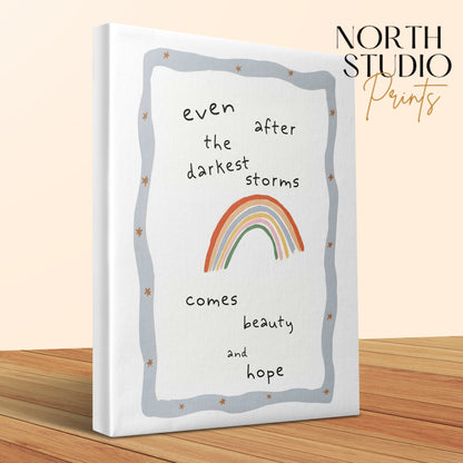 Premium Poster of Even the Darkest Storms Hope Nursery Canvas Wraps