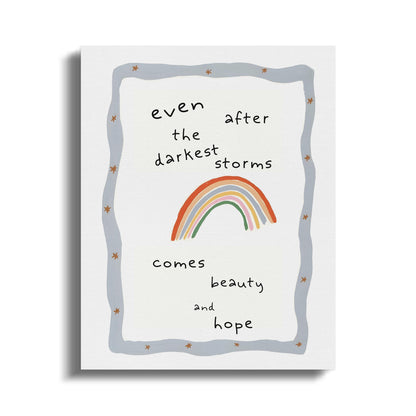 Premium Poster of Even the Darkest Storms Hope Nursery Canvas Wraps