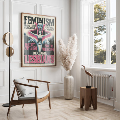 Framed retro feminism art poster displayed in a modern living room with minimalist decor. Bold feminist and queer art statement.