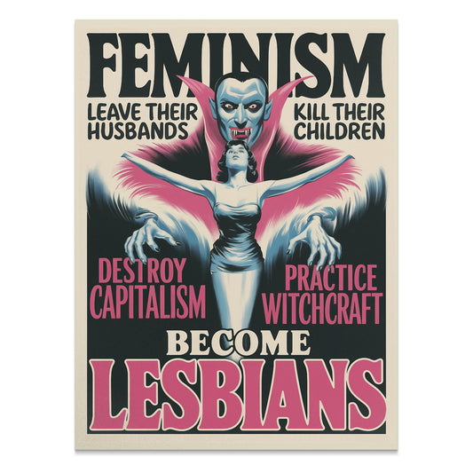 Retro feminism art poster featuring bold text and a vampire figure with a dramatic design. Perfect for feminist and queer art enthusiasts.