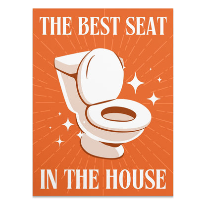 Premium Poster of Funny Bathroom Decor The Best Seat in The House Posters