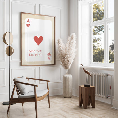 Premium Poster of Good for the Plot Ace of Hearts Card Posters