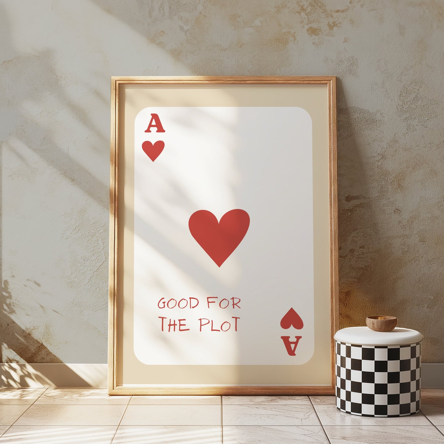 Premium Poster of Good for the Plot Ace of Hearts Card Posters