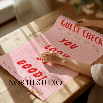 Premium Poster of Guest Check You Look So Good Motivational Posters