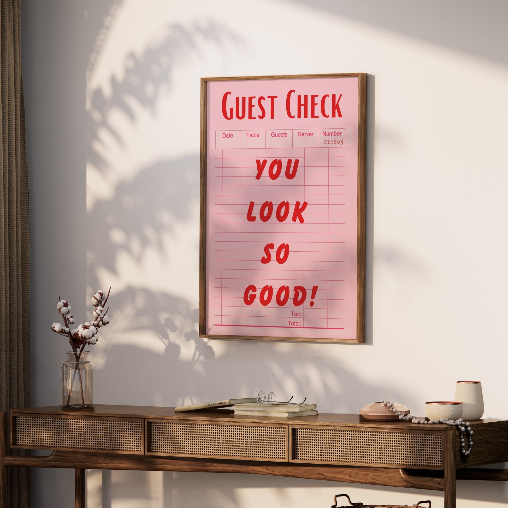 Premium Poster of Guest Check You Look So Good Motivational Posters