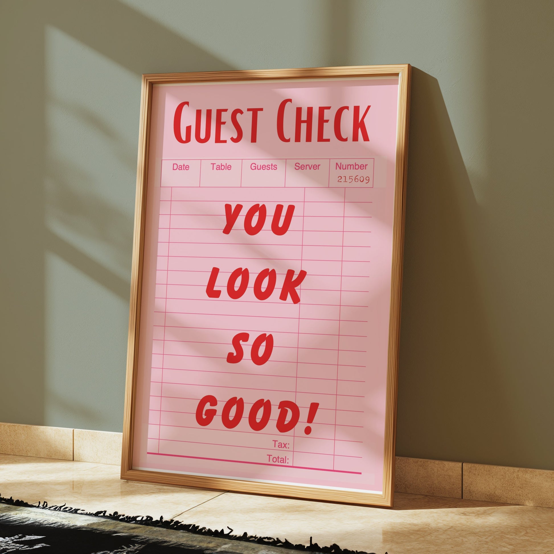 Premium Poster of Guest Check You Look So Good Motivational Posters