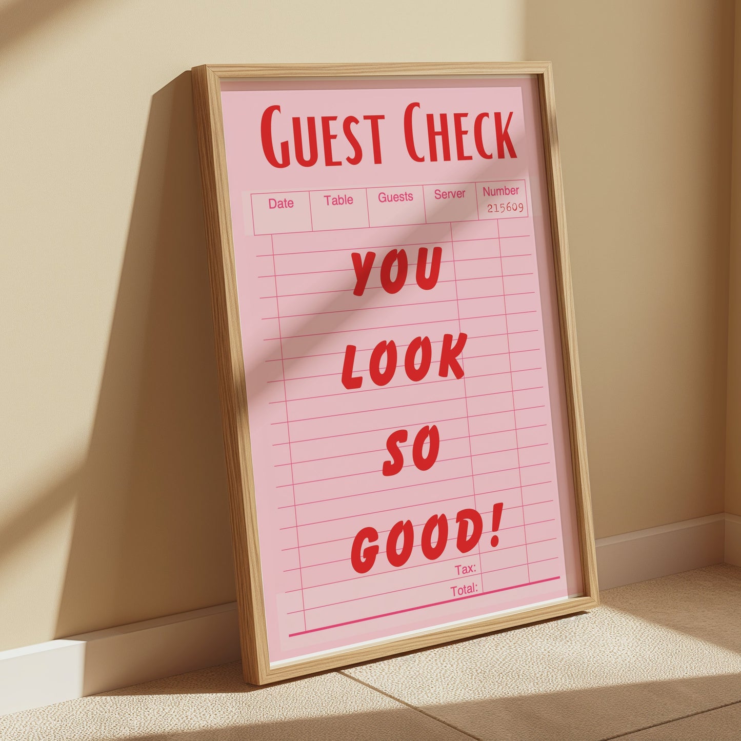 Premium Poster of Guest Check You Look So Good Motivational Posters