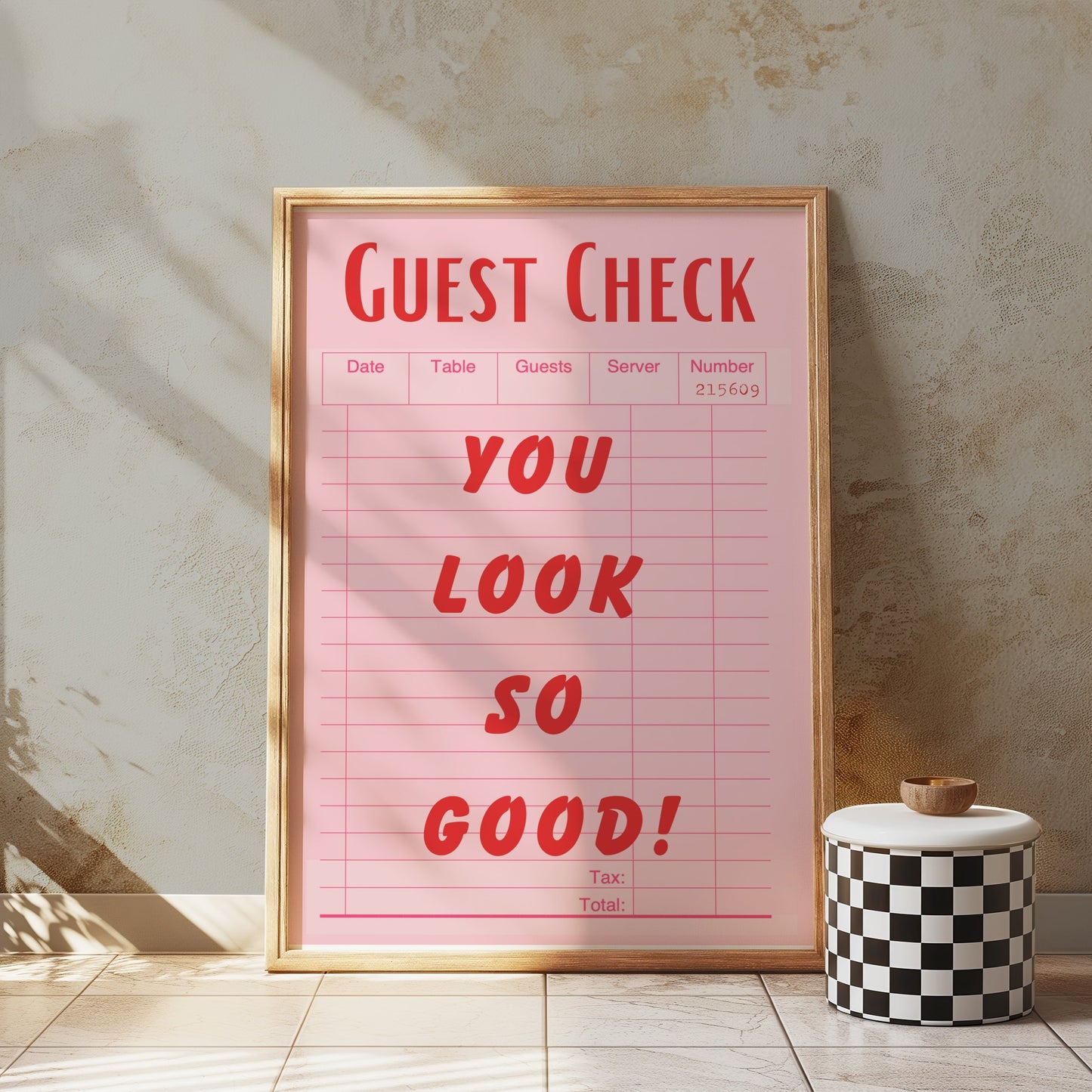 Premium Poster of Guest Check You Look So Good Motivational Posters
