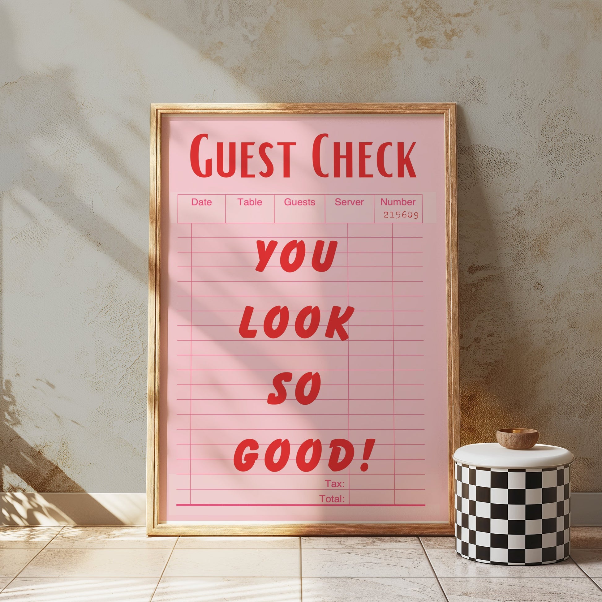 Premium Poster of Guest Check You Look So Good Motivational Posters