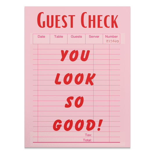 Premium Poster of Guest Check You Look So Good Motivational Posters