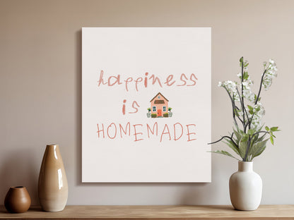Premium Poster of Happiness is Homemade Nursery Wall Art Canvas Wraps