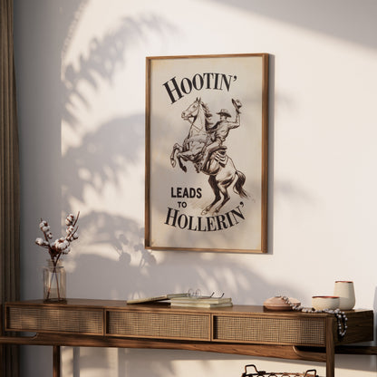 Premium Poster of Hootin Leads to Hollerin Cowboy Riding Posters