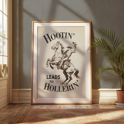 Premium Poster of Hootin Leads to Hollerin Cowboy Riding Posters