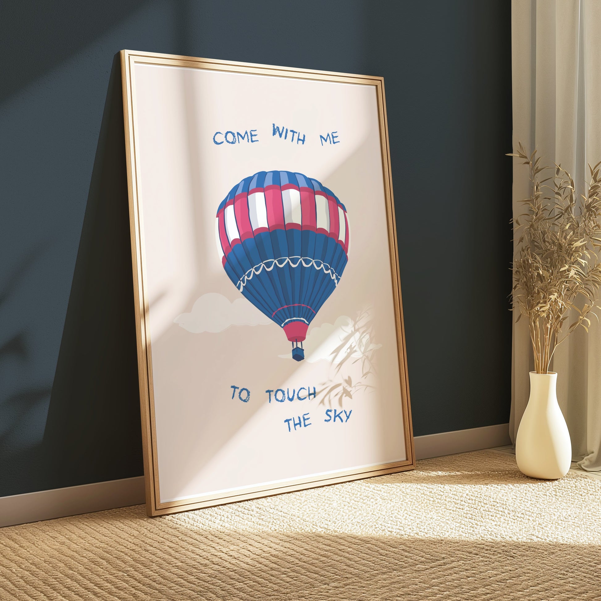 Premium Poster of Hot Air Balloon Come With Me to Touch the Sky Posters