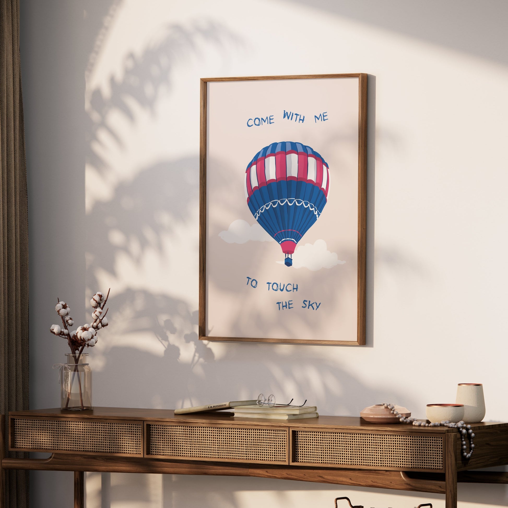 Premium Poster of Hot Air Balloon Come With Me to Touch the Sky Posters