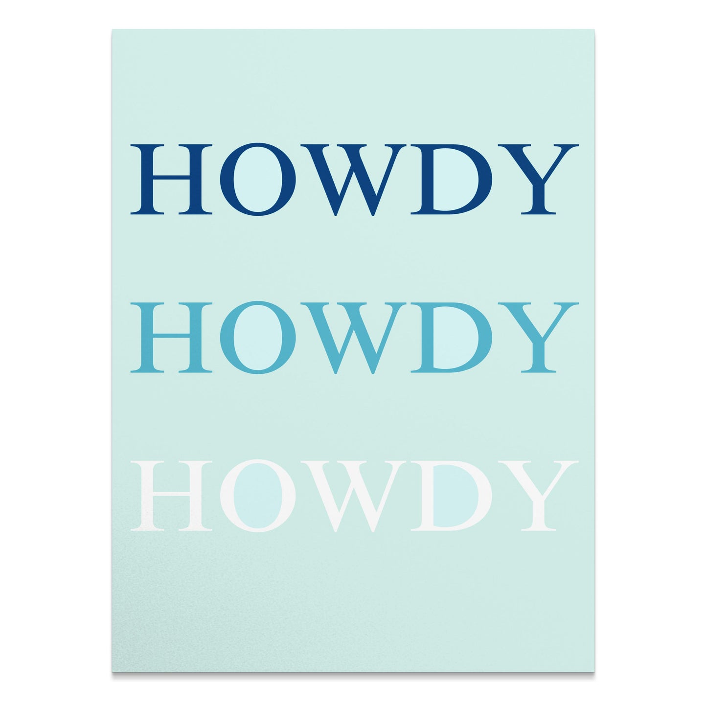 Premium Poster of Howdy Text in Three Shades Creative Posters