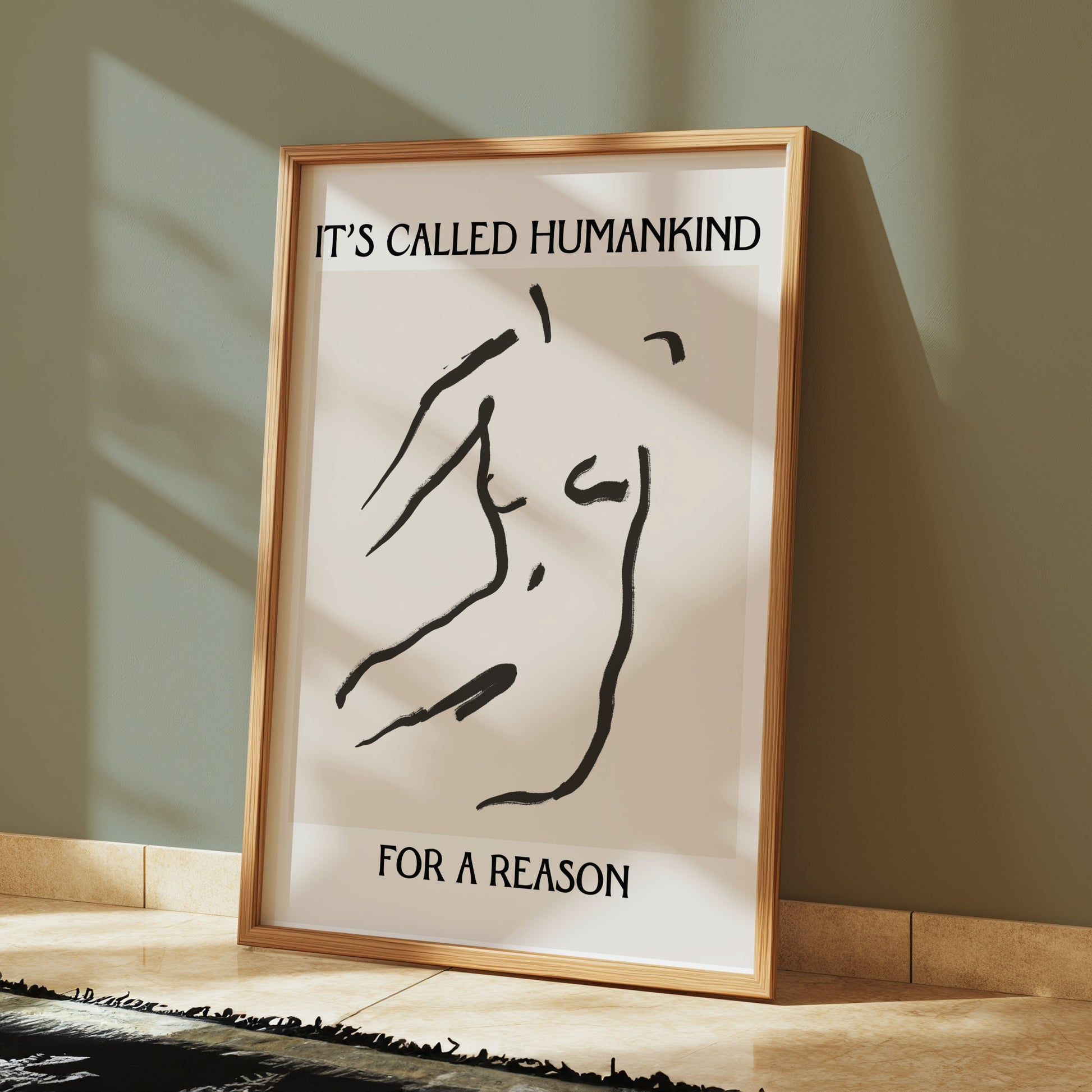 Premium Poster of It's Called Humankind For a Reason Motivational Posters