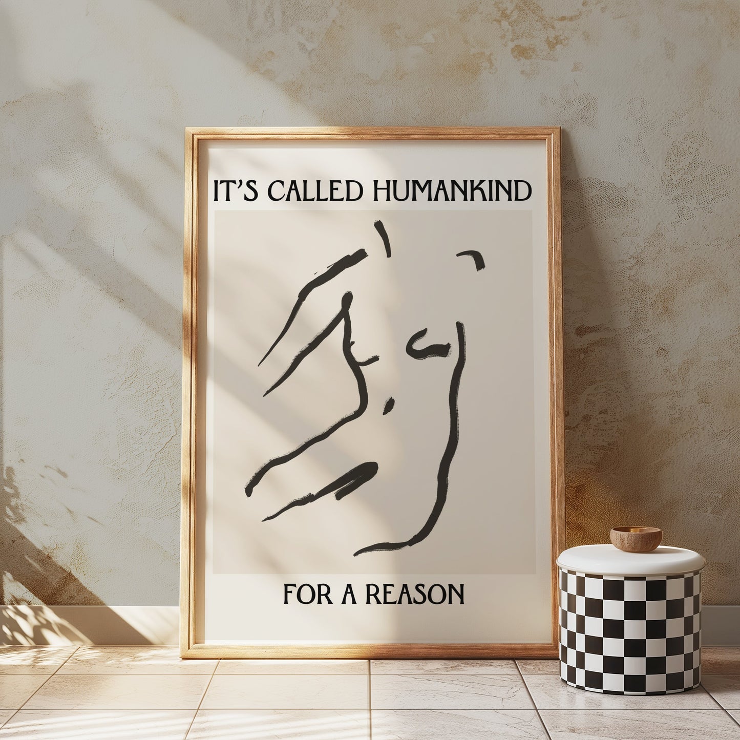 Premium Poster of It's Called Humankind For a Reason Motivational Posters