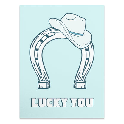 Premium Poster of Lucky You Horseshoe and Cowboy Hat Posters