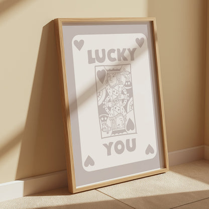 Premium Poster of Lucky You King Card Design Art Print Posters
