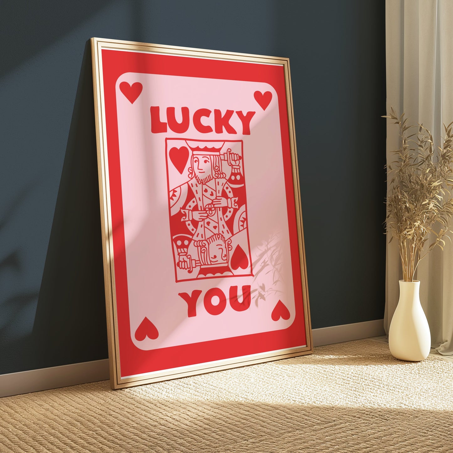 Premium Poster of Lucky You King of Hearts Card Themed Art Posters