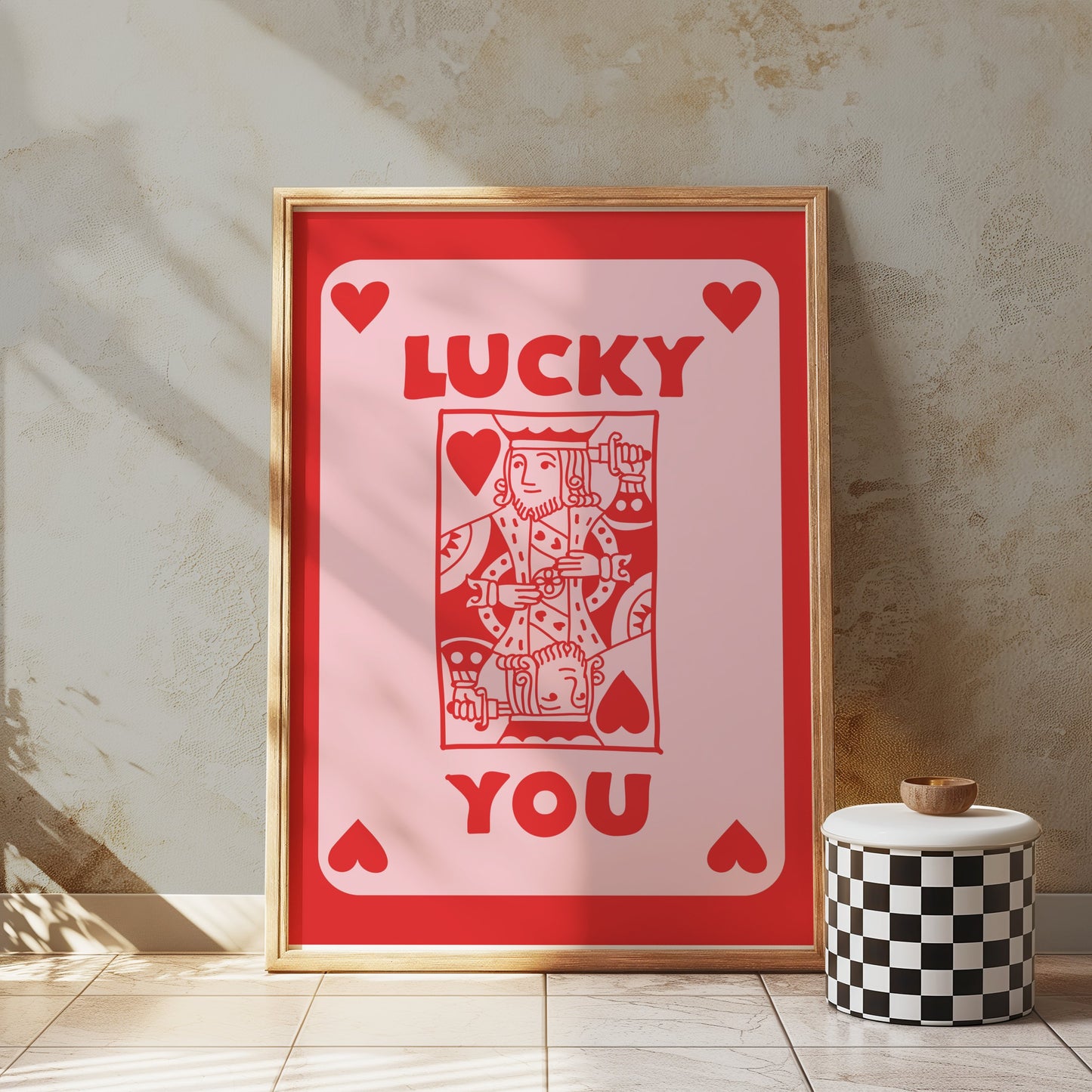 Premium Poster of Lucky You King of Hearts Card Themed Art Posters