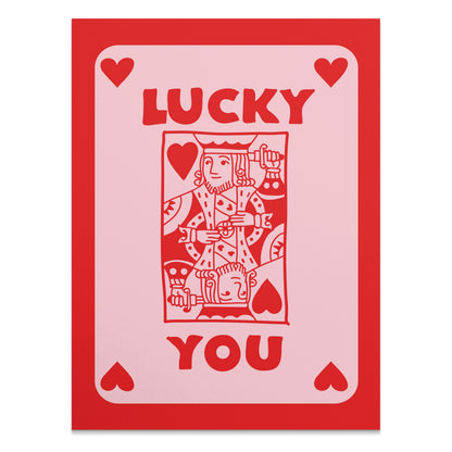 Premium Poster of Lucky You King of Hearts Card Themed Art Posters