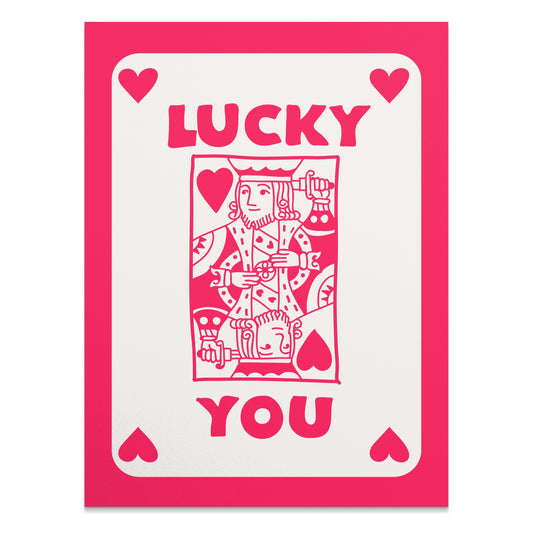 Premium Poster of Lucky You King of Hearts Playing Card Themed Posters