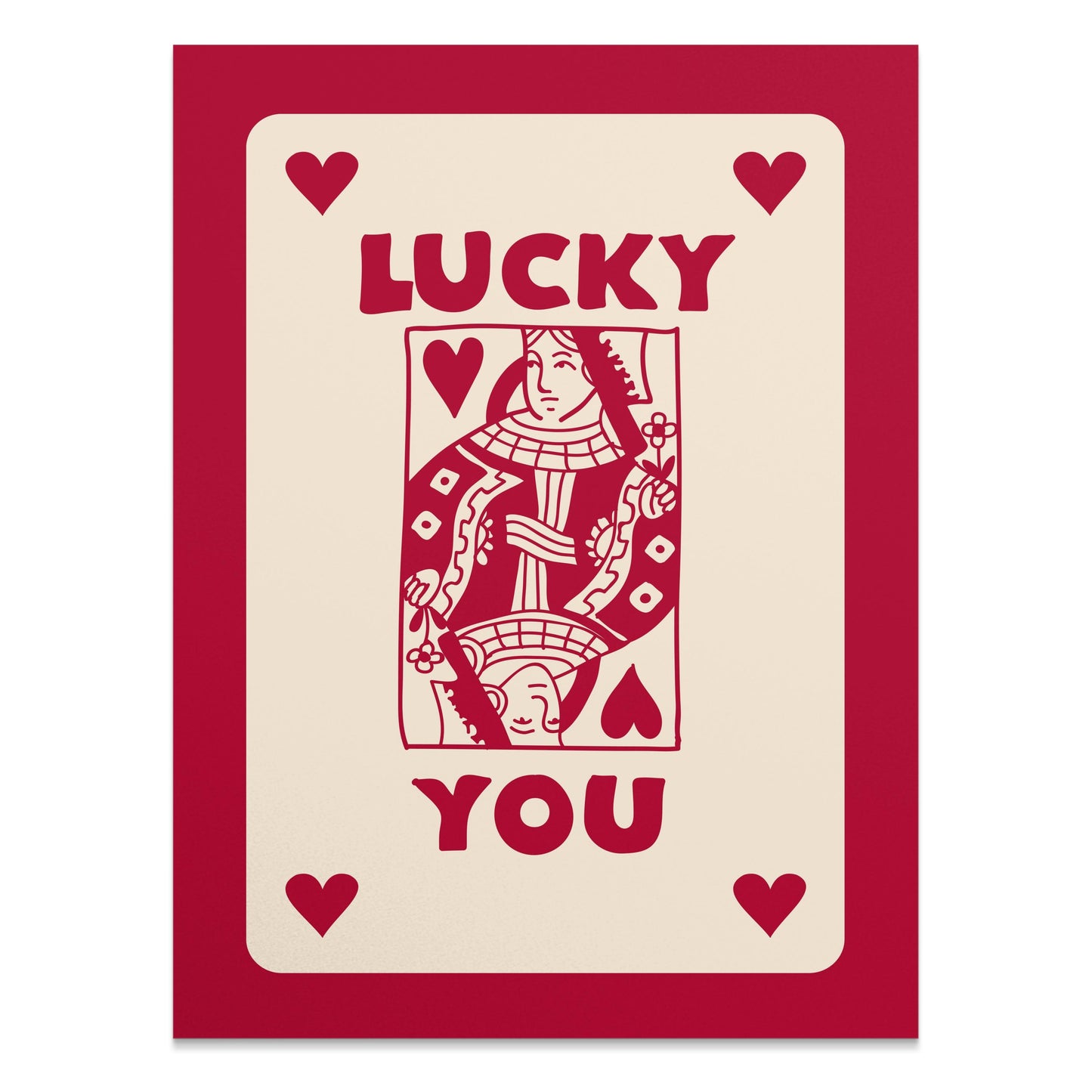 Premium Poster of Lucky You Playing Card Queen of Hearts Art Posters