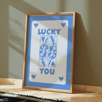 Premium Poster of Lucky You Playing Card Themed Wall Art Decorative Posters